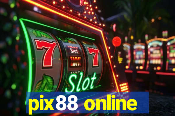 pix88 online